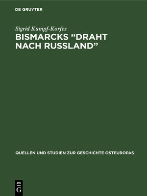 cover image of Bismarcks „Draht nach Russland"